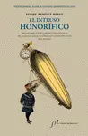 EL INTRUSO HONORÍFICO.PREMIO MANUEL ALVAR DE ESTUD EL INTRUSO HONORÍFICO.PREMIO MANUEL ALVAR DE ESTUD