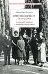 DÍAS COMO AQUELLOS. GRANADA, 1924 (PREMIO ANTONIO