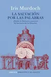 SALVACIÓN POR LAS PALABRAS, LA