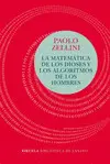 MATEMÁTICA DE LOS DIOSES Y LOS ALGORITMOS DE LOS HOMBRES, LA MATEMÁTICA DE LOS DIOSES Y LOS ALGORITMOS DE LOS HOMBRES, LA