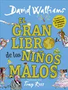 GRAN LIBRO DE LOS NIÑOS MALOS, EL GRAN LIBRO DE LOS NIÑOS MALOS, EL