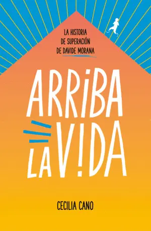 ARRIBA LA VIDA ARRIBA LA VIDA