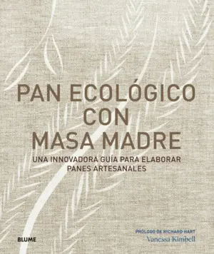 PAN ECOLÓGICO CON MASA MADRE PAN ECOLÓGICO CON MASA MADRE