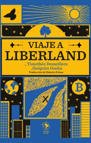 VIAJE A LIBERLAND VIAJE A LIBERLAND