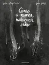 COMO SI NUNCA HUBIERAN SIDO COMO SI NUNCA HUBIERAN SIDO