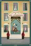 GRAN HOTEL WES ANDERSON GRAN HOTEL WES ANDERSON