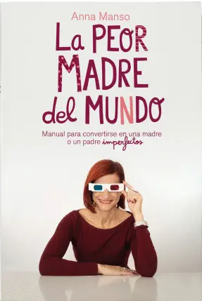 PEOR MADRE DEL MUNDO, LA