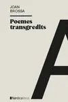 POEMES TRANSGREDITS POEMES TRANSGREDITS