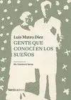 GENTE QUE CONOCÍ EN LOS SUEÑOS GENTE QUE CONOCÍ EN LOS SUEÑOS