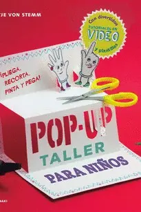 TALLER DE POP-UP PARA NIÑOS TALLER DE POP-UP PARA NIÑOS