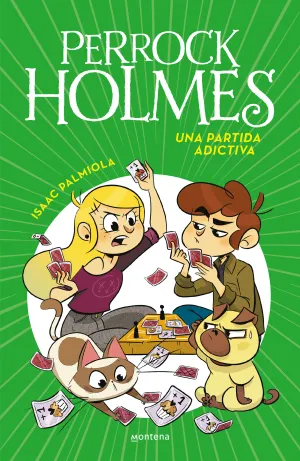 PERROCK HOLMES 12. PARTIDA ADICTIVA, UNA