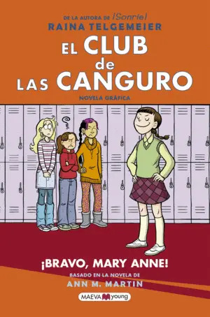 EL CLUB DE LAS CANGURO: ¡BRAVO, MARY ANNE! EL CLUB DE LAS CANGURO: ¡BRAVO, MARY ANNE!