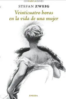 VEINTICUATRO HORAS EN LA VIDA DE UNA MUJER VEINTICUATRO HORAS EN LA VIDA DE UNA MUJER