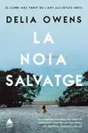 NOIA SALVATGE, LA NOIA SALVATGE, LA
