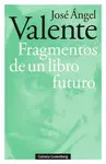 FRAGMENTOS DE UN LIBRO FUTURO- RÚSTICA