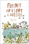 POEMES DE FLORS I ABELLES POEMES DE FLORS I ABELLES