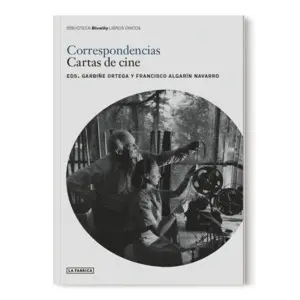 CORRESPONDENCIAS. CARTAS DE CINE. CORRESPONDENCIAS. CARTAS DE CINE.