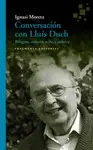 CONVERSACIÓN CON LLUÍS DUCH CONVERSACIÓN CON LLUÍS DUCH