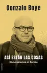 ASÍ ESTÁN LAS COSAS