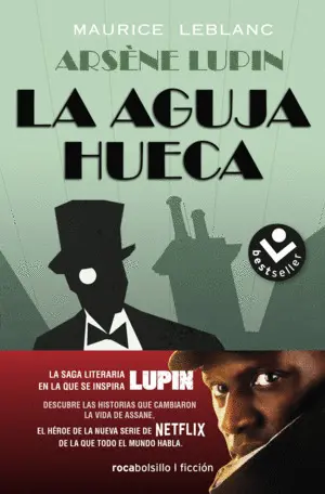 ARSÈNE LUPIN - LA AGUJA HUECA ARSÈNE LUPIN - LA AGUJA HUECA