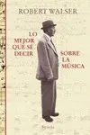 LO MEJOR QUE SÉ DECIR SOBRE LA MÚSICA LO MEJOR QUE SÉ DECIR SOBRE LA MÚSICA