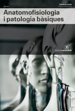 ANATOMOFISIOLOGIA I PATOLOGIA BÀSIQUES
