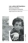 AÑOS DEL HAMBRE, LOS AÑOS DEL HAMBRE, LOS