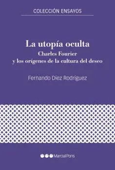 UTOPÍA OCULTA, LA UTOPÍA OCULTA, LA