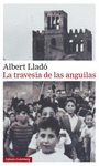 TRAVESÍA DE LAS ANGUILAS, LA