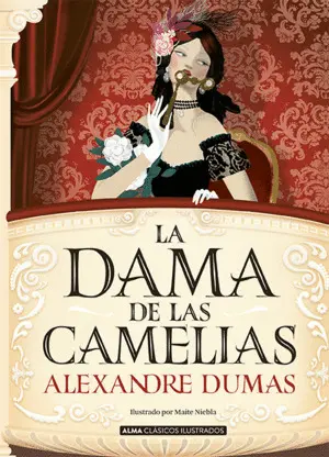 LA DAMA DE LAS CAMELIAS LA DAMA DE LAS CAMELIAS