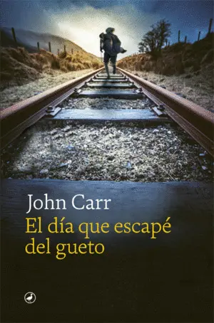 EL DÍA QUE ESCAPÉ DEL GUETO EL DÍA QUE ESCAPÉ DEL GUETO
