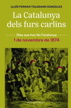 CATALUNYA DELS FURS CARLINS, LA CATALUNYA DELS FURS CARLINS, LA