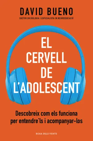EL CERVELL DE L'ADOLESCENT