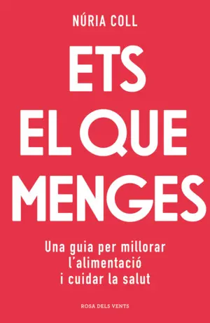 ETS EL QUE MENGES ETS EL QUE MENGES