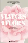 VIATGES I FLORS VIATGES I FLORS