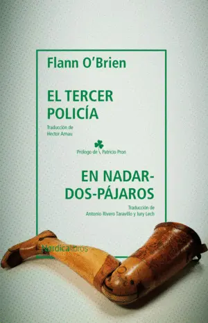 EL TERCER POLICÍA & EN NADAR-DOS-PÁJAROS EL TERCER POLICÍA & EN NADAR-DOS-PÁJAROS