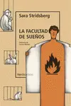 LA FACULTAD DE SUEÑOS LA FACULTAD DE SUEÑOS