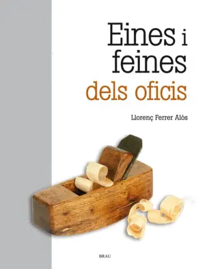 EINES I FEINES DELS OFICIS (2A ED.) EINES I FEINES DELS OFICIS (2A ED.)