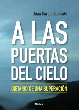 A LAS PUERTAS DEL CIELO A LAS PUERTAS DEL CIELO