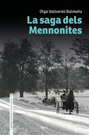 LA SAGA DELS MENNONITES
