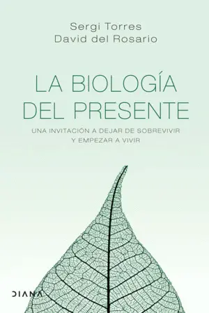 LA BIOLOGÍA DEL PRESENTE LA BIOLOGÍA DEL PRESENTE