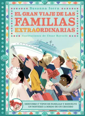 GRAN VIAJE DE LAS FAMILIAS EXTRAORDINARIAS,EL GRAN VIAJE DE LAS FAMILIAS EXTRAORDINARIAS,EL