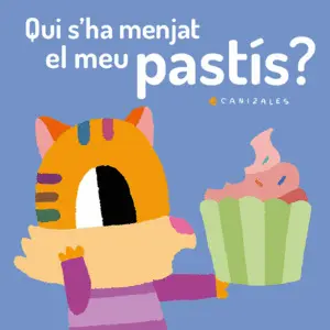 QUI S'HA MENJAT EL MEU PASTIS - CAT QUI S'HA MENJAT EL MEU PASTIS - CAT