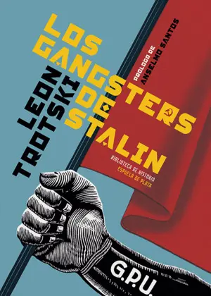 LOS GANGSTERS DE STALIN LOS GANGSTERS DE STALIN