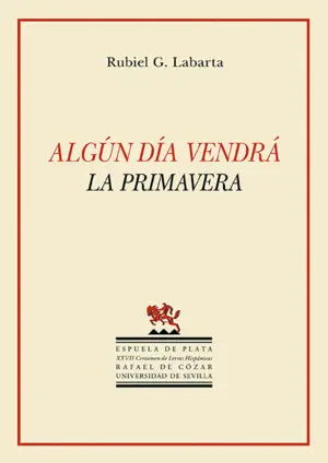 ALGÚN DÍA VENDRÁ LA PRIMAVERA ALGÚN DÍA VENDRÁ LA PRIMAVERA