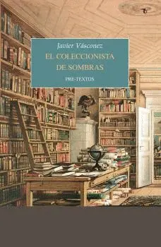 COLECCIONISTA DE SOMBRAS, EL