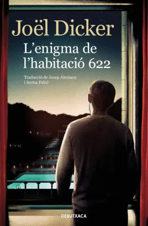 ENIGMA DE L'HABITACIO 622 ENIGMA DE L'HABITACIO 622