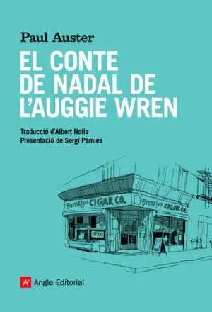 EL CONTE DE NADAL DE L'AUGGIE WREN EL CONTE DE NADAL DE L'AUGGIE WREN