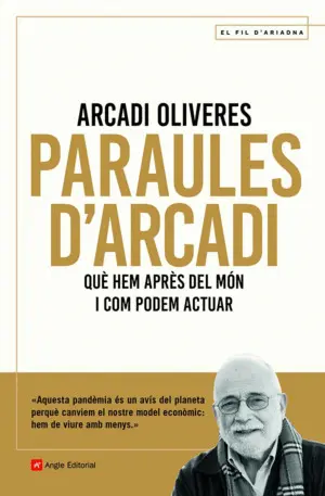 PARAULES D'ARCADI PARAULES D'ARCADI