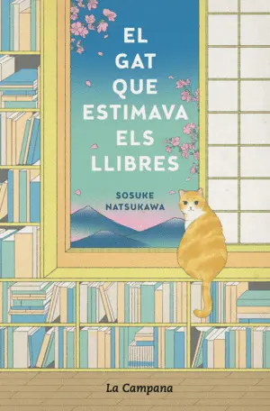 GAT QUE ESTIMAVA ELS LLIBRES, EL GAT QUE ESTIMAVA ELS LLIBRES, EL